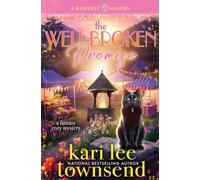 The Well-Broken Promise: 5 (A Wishville Mystery)
