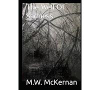 The Well Of Sadness