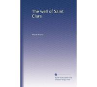 The Well Of Saint Clare