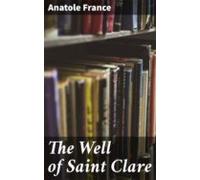 The Well Of Saint Clare (ebook)