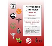 The Wellness Chronicles-Book 27