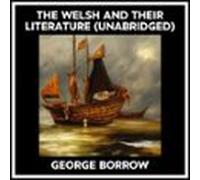 The Welsh And Their Literature (Unabridged)