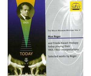 The Welte Mignon Mystery Vol. V : Max Reger