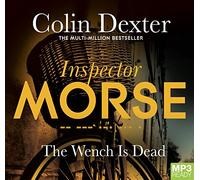 The Wench Is Dead (Inspector Morse) [Audio]