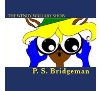 The Wendy Wallaby Show: with Wally Wallaroo