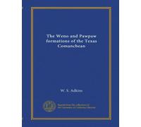 The Weno and Pawpaw formations of the Texas Comanchean