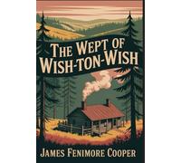 The Wept of Wish-Ton-Wish: Annotated