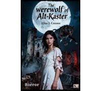 The werewolf of Alt-Kaster