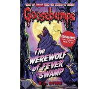 The Werewolf of Fever Swamp (Goosebumps)