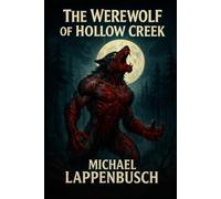 The Werewolf of Hollow Creek