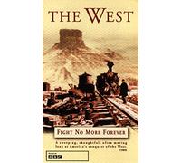 The West - Fight No More Forever [Reino Unido] [VHS]