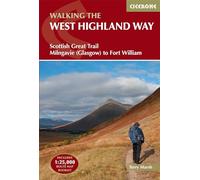 The West Highland Way: Scottish Great Trail - Milngavie (Glasgow) to Fort William (Cicerone Walking)