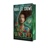 West of Wicked: 1 (Great and Terrible Land, 1)