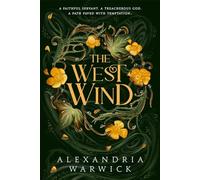 The West Wind: the enchanting second book in the hot TikTok romantasy series The Four Winds: 2