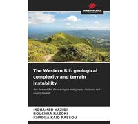 The Western Rif: geological complexity and terrain instability: Bab Taza and Bab Berred region stratigraphy, tectonics and gravity hazards