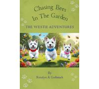 The Westie Adventures: Chasing Bees In The Garden