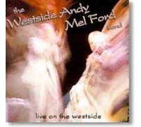 the Westside Andy Mel Ford Band - Live on the Westside (UK Import)