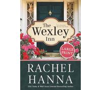 The Wexley Inn: Large Print (The Lowcountry Ladies Club)