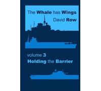 The Whale Has Wings Vol3 - Holding the Barrier: Volume 3