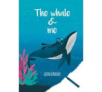 The whale & me coloring book