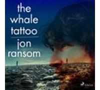 The Whale Tattoo (audiolibro)