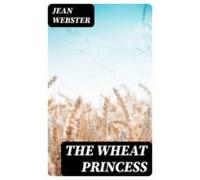 The Wheat Princess (ebook)
