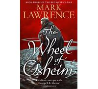 The Wheel of Osheim: A Gripping Epic Fantasy Conclusion to the Red Queen’s War Series: Book 3