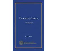 The wheels of chance: a bicycling idyll