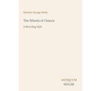The Wheels of Chance: A Bicycling Idyll