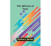 The Wheels Of Time