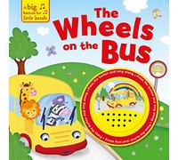 The Wheels on the Bus (A Big Button for Little Hands Sound Book)