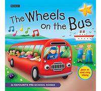 BBC – The Wheels On The Bus: Favourite Nursery Rhymes