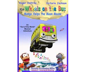 The Wheels on the Bus Video: Mango Helps the Moon Mouse [DVD]
