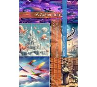 The Whimsical Tales Series: A Collection