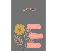 The Whimsy Bloom Journal: A notebook perfect for capturing gentle moments and quiet inspiration