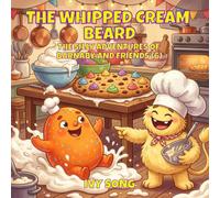 THE WHIPPED CREAM BEARD: THE SILLY ADVENTURES OF BARNABY AND FRIENDS (6)