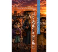 The Whisker Sleuths: Three Paths. Two Seasons. One Story.