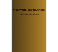 The Whiskey Diaries: notes on the rocks: Funny Gift Idea Journal, Blank Journal For Good ideas! Whiskey Thoughts You Might Forget!