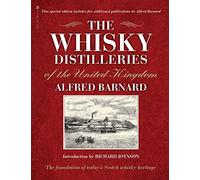The Whisky Distilleries of the United Kingdom