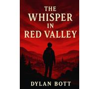 The Whisper In Red Valley