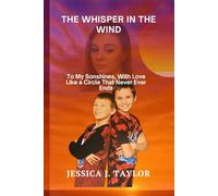 The Whisper in the Wind :To My Sonshines, With Love: Like a Circle That Never Ever Ends