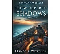 The Whisper of Shadows