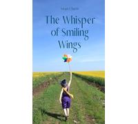 The Whisper of Smiling Wings