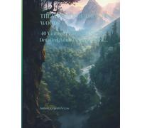 The Whisper of the Wild Woods: 40 Vintage Engraving Scenes: Detailed Adult Coloring Book