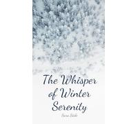 The Whisper of Winter Serenity