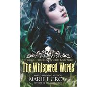 The Whispered Words: 3 (The Great Hexpectation Series)
