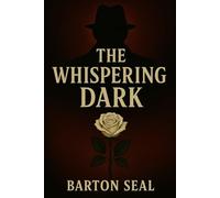 The Whispering Dark (Samuel McRaven Investigations)