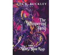 The Whispering Fang (The War Of Nine Kings)