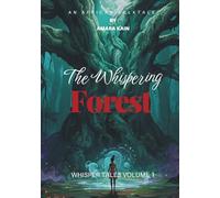 The Whispering Forest: African Whisper Tales Volume 1