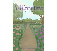 The Whispering Garden